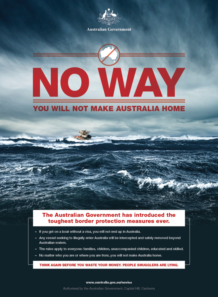 The Australian Government has introduced a shocking poster series to advertise its hardline policy on immigration. 2014. (Australian Customs Service/Australian Government)